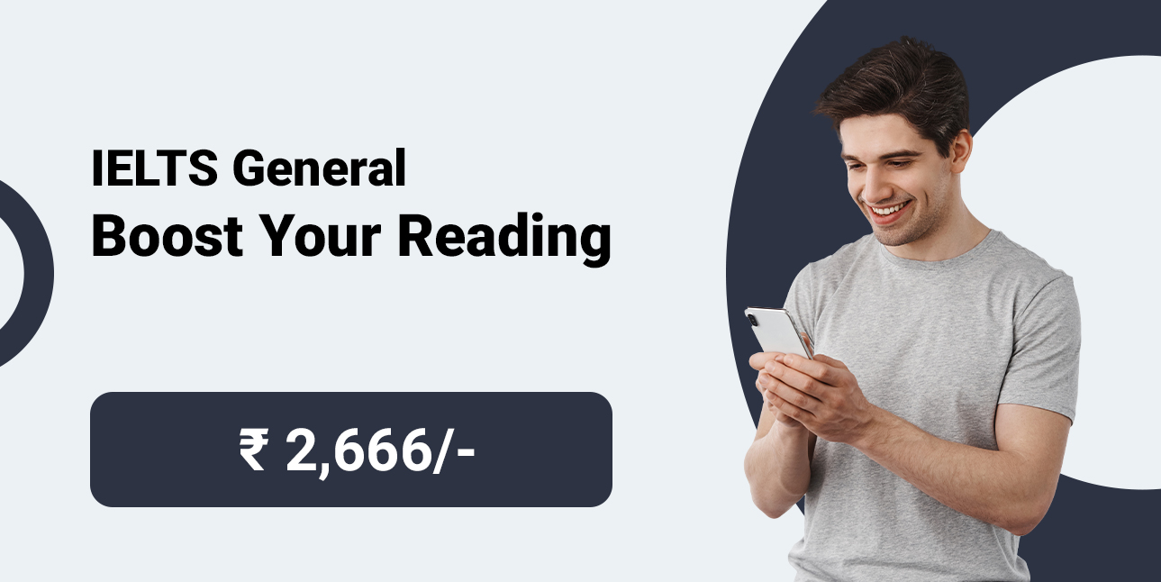 IELTS General - Boost Your Reading
